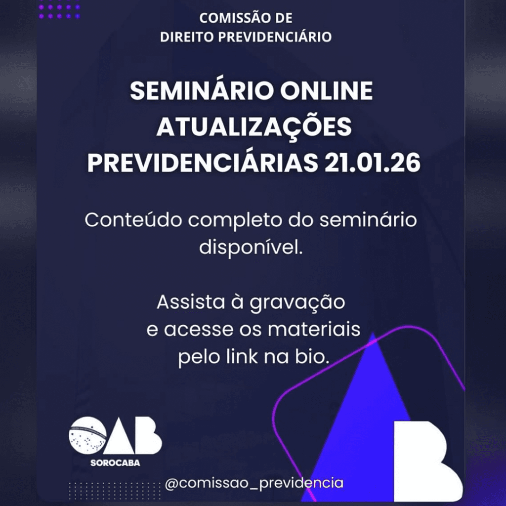 Conteúdo disponível: Seminário Online Atualizações Previdenciárias 21.01.26