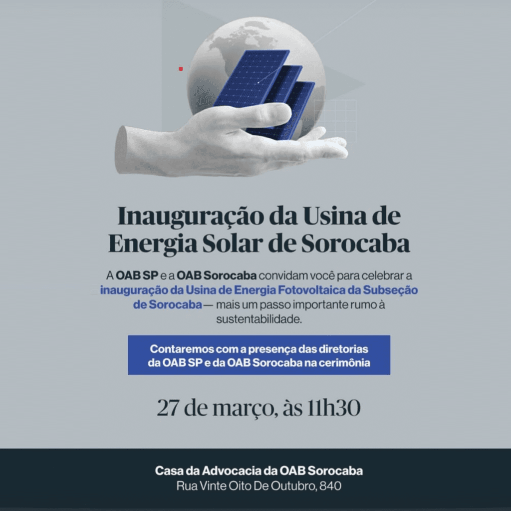☀️ Inauguração da Usina Solar da OAB Sorocaba